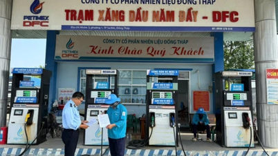 ດົ່ງທາບ: ເພີ່ມທະວີການກວດກາ ແລະ ຄວບຄຸມກິດຈະກຳທຸລະກິດນໍ້າມັນແອັດຊັງ ແລະ ນໍ້າມັນກາຊວນ.