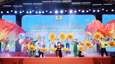 Bac Ninh organiserar konstprogrammet "Bac Ninh Trade Union - Aspiration for Prosperity and Strength"