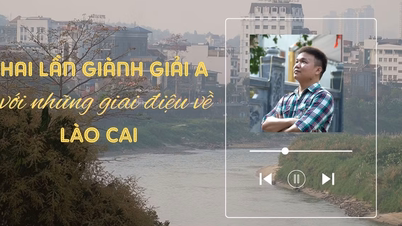 Twice won first prize with melodies about Lao Cai.