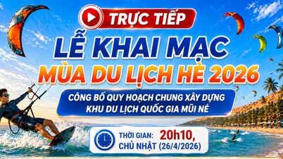 Živý přenos zahajovacího ceremoniálu letní turistické sezóny 2026 a oznámení generálního plánu Mui Ne.