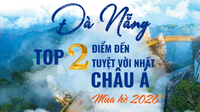 ນະຄອນດານັງຢູ່ໃນອັນດັບທີສອງໃນບັນດາຈຸດໝາຍປາຍທາງທີ່ໜ້າສົນໃຈທີ່ສຸດໃນອາຊີສຳລັບລະດູຮ້ອນປີ 2026.
