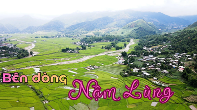 Bên dòng Nậm Lùng