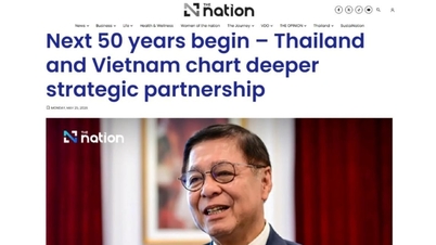 Lancement des 50 prochaines années : la Thaïlande et le Vietnam approfondissent leur partenariat stratégique global.