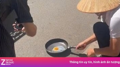 Chiên trứng giữa trời nóng 40 độ C: Chuyên gia cảnh báo nguy hại