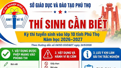 Những lưu ý đối với thí sinh thi vào lớp 10 THPT, GDTX năm học 2026 - 2027