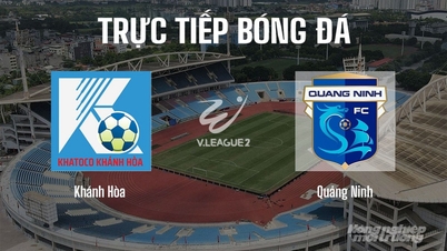 آج 30 مئی 2026 کو V-League 2 میں Khánh Hòa vs Quảng Ninh میچ کا براہ راست نشریات۔