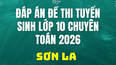 Réponses à l'examen d'entrée pour les classes de mathématiques spécialisées à Son La aujourd'hui, le 2 juin 2026.
