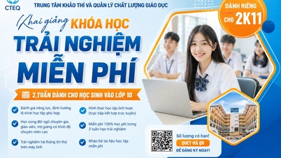 ກຽມຕົວສຳລັບຊັ້ນມັດທະຍົມຕອນປາຍປີທີ 10 ດ້ວຍຫຼັກສູດປະສົບການຟຣີຈາກສູນການທົດສອບ ແລະ ການຄຸ້ມຄອງຄຸນນະພາບການສຶກສາ - ມະຫາວິທະຍາໄລໄທງວຽນ.