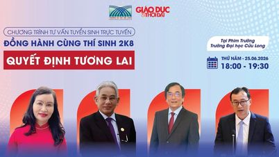 ถ่ายทอดสดการให้คำปรึกษาด้านการสมัครเข้ามหาวิทยาลัยในปี 2026: 'ร่วมเดินทางไปกับนักเรียนที่เกิดในปี 2008 - การตัดสินอนาคตของพวกเขา'