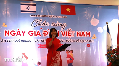 Vietnamese people in Israel strengthen solidarity on Vietnamese Family Day.