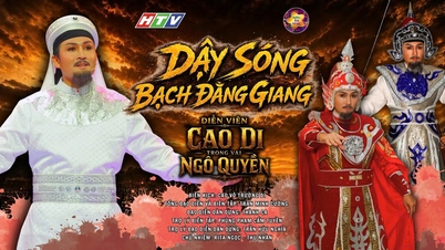 La bataille de la rivière Bach Dang en proie au chaos : l'acteur Cao Di recrée l'image héroïque de Ngo Quyen