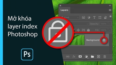 ປົດລັອກຊັ້ນ Photoshop ໄດ້ຢ່າງວ່ອງໄວ ແລະ ມີປະສິດທິພາບ.