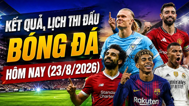 ผลการแข่งขันฟุตบอลและตารางการแข่งขันประจำวันที่ 23 สิงหาคม: เวียดนามชนะ 2-0, แมนเชสเตอร์ ยูไนเต็ด และท็อตแนม ฮอตสเปอร์ ทำผลงานน่าผิดหวัง