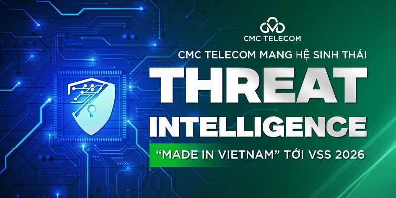 CMC Telecom partecipa al Vietnam Security Summit 2026 con il suo ecosistema di Threat Intelligence "Made in Vietnam".